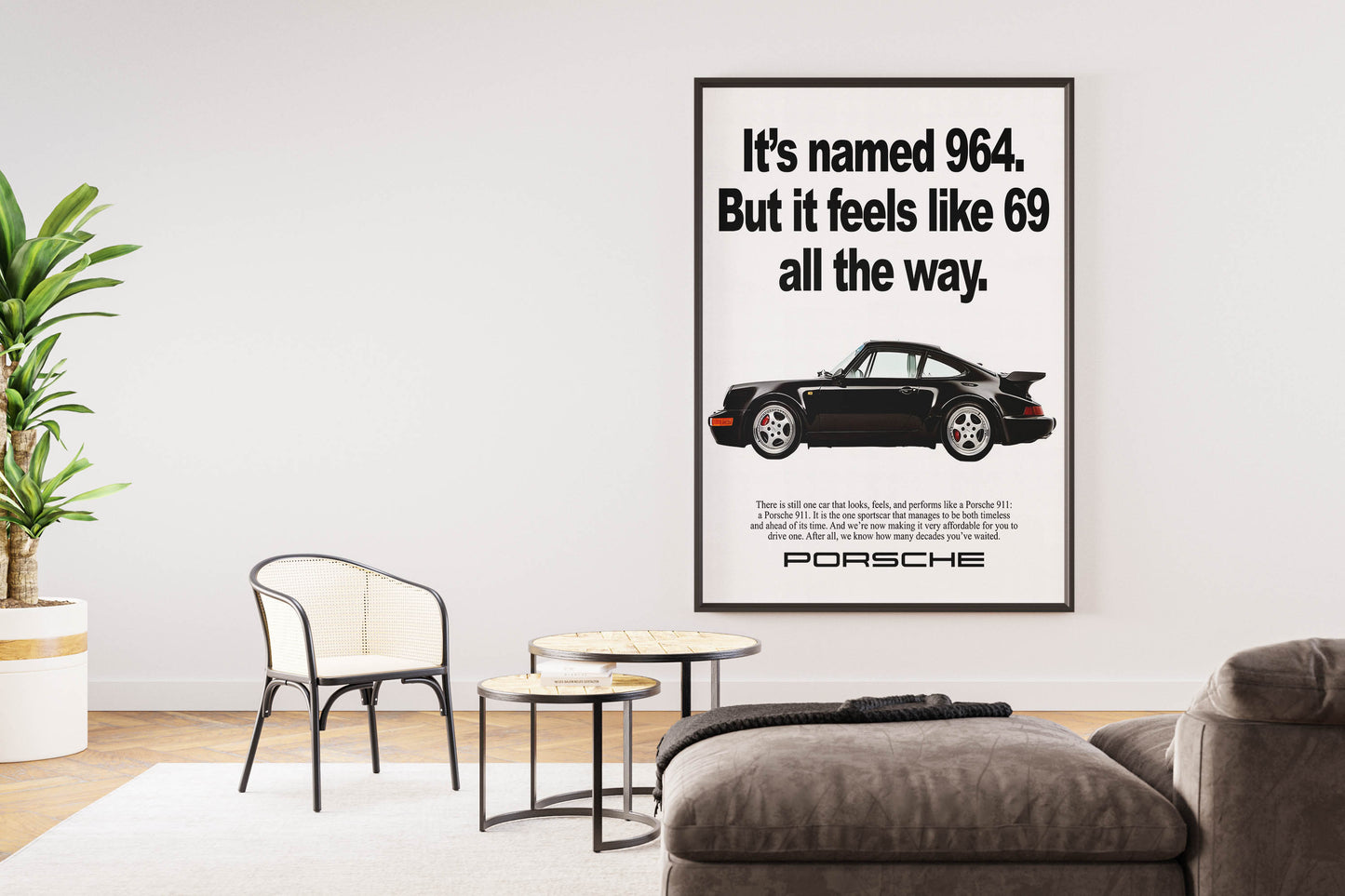 Porsche "It's Name 964. But It Feels Like 69 All The Way" Poster