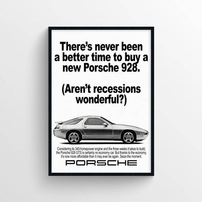 Porsche "There's Never Been A Better Time To Buy A New Porsche 928" Poster