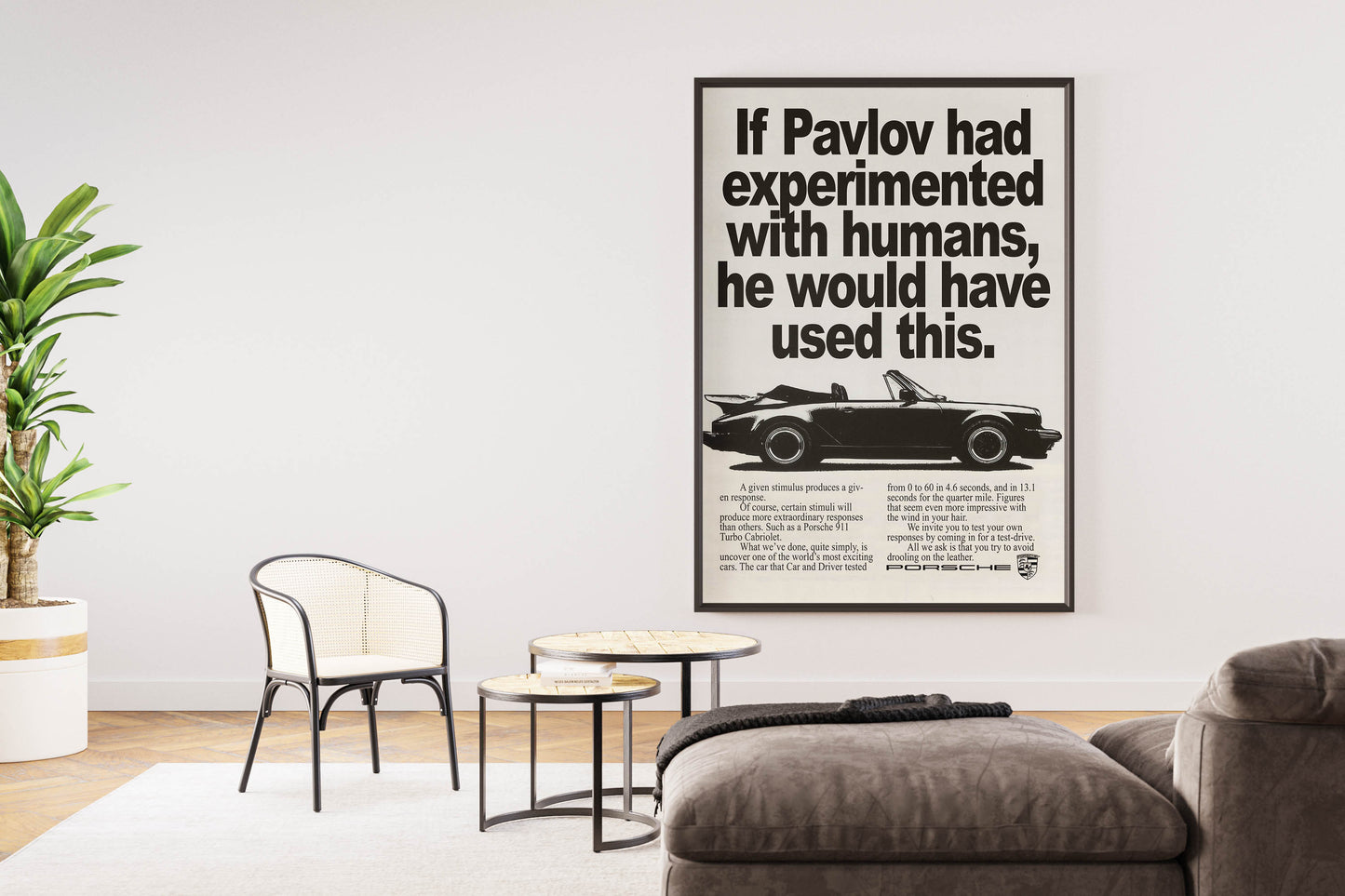 Porsche "If Pavlov Had Experimented With Humans, He Would Have Used This" Poster